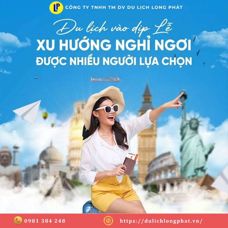 DU LỊCH VÀO DỊP LỄ - XU HƯỚNG NGHỈ NGƠI ĐƯỢC NHIỀU NGƯỜI LỰA CHỌN